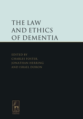 The Law and Ethics of Dementia Cover Image