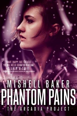 Cover for Phantom Pains (The Arcadia Project #2)
