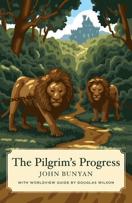 The Pilgrim's Progress (Canon Classics Worldview Edition) Cover Image