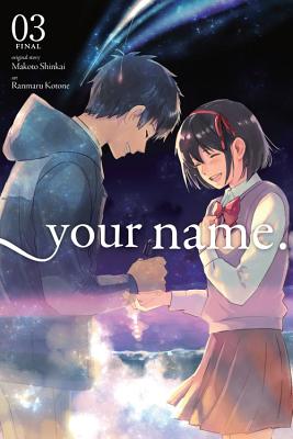 your name., Vol. 3 (manga) (your name. (manga) #3)