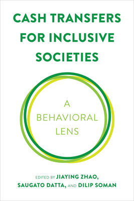 Cash Transfers for Inclusive Societies: A Behavioral Lens Cover Image