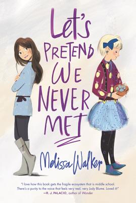 Let's Pretend We Never Met By Melissa Walker Cover Image
