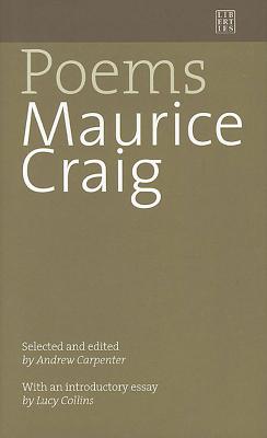 Poems: Maurice Craig By Maurice Craig Cover Image