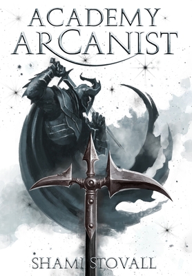 Academy Arcanist By Shami Stovall Cover Image