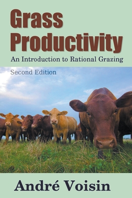 Grass Productivity: Rational Grazing Cover Image