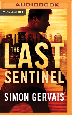 The Last Sentinel (Clayton White #2)