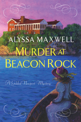 Murder at Beacon Rock (A Gilded Newport Mystery #10)