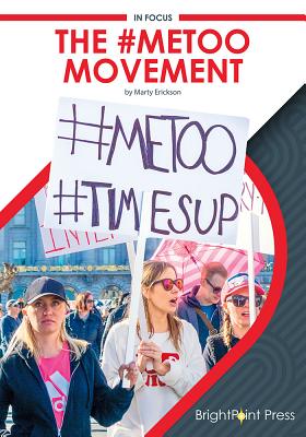 The #metoo Movement (In Focus) Cover Image