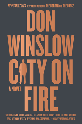 City on Fire: A Novel (The Danny Ryan Trilogy #1)