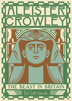 Aleister Crowley: The Beast in Britain Cover Image