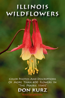 Illinois Wildflowers By Don Kurz Cover Image