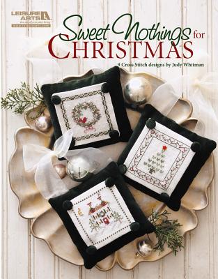Sweet Nothings for Christmas (Leisure Arts #5327) By Jbw Designs Cover Image