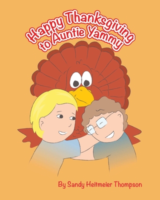 Happy Thanksgiving to Auntie Yammy Cover Image