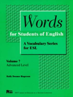 Words for Students of English, Vol. 7: A Vocabulary Series for ESL (Pitt Series In English As A Second Language #7)