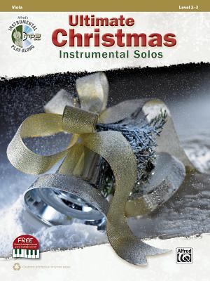 Ultimate Christmas Instrumental Solos for Strings: Viola, Book & CD (Ultimate Instrumental Solos) Cover Image