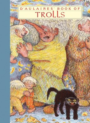D'Aulaires' Book of Trolls By Ingri d'Aulaire, Edgar d'Aulaire Cover Image