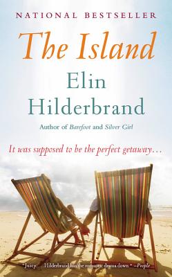 The Island: A Novel By Elin Hilderbrand Cover Image