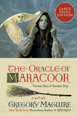The Oracle of Maracoor: A Novel (Another Day #2)