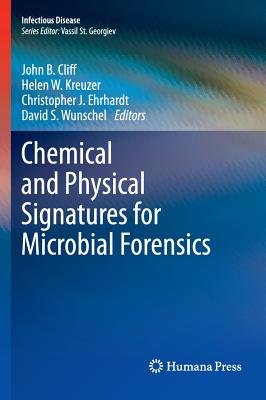 Chemical and Physical Signatures for Microbial Forensics (Infectious Disease) Cover Image