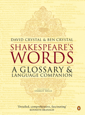 Shakespeare's Words: A Glossary and Language Companion Cover Image