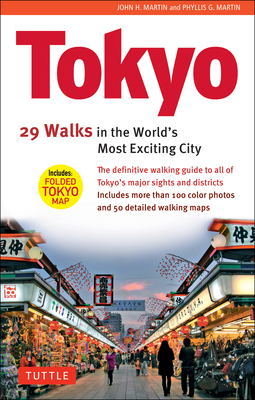 Tokyo, 29 Walks in the World's Most Exciting City [With Folded Tokyo Map] Cover Image