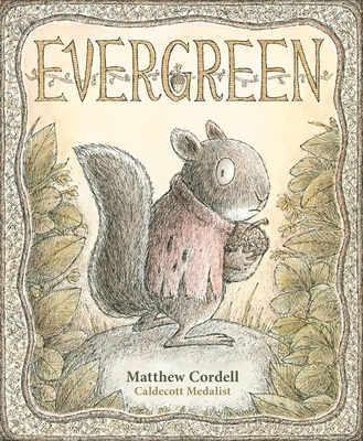 Evergreen By Matthew Cordell Cover Image