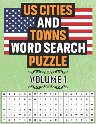 US Cities And Towns Word Search Puzzle: 50 Educational Word Search Activity Puzzle Games Book Of United States Cities And Towns For Kids And Adults - By Rhart Uc Press Cover Image
