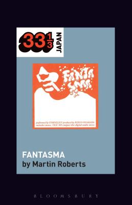 Cornelius's Fantasma (33 1/3 Japan) Cover Image