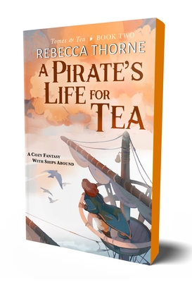 A Pirate's Life for Tea (Tomes & Tea #2) Cover Image