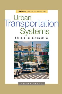 Urban Transportation Systems (McGraw-Hill Professional Architecture) Cover Image