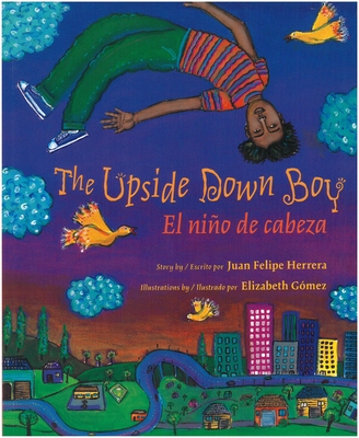 The Upside Down Boy / El Niño de Cabeza Cover Image