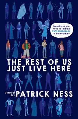 The Rest of Us Just Live Here Cover Image