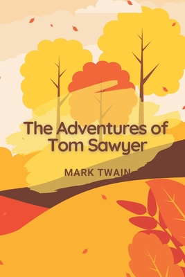 The Adventures of Tom Sawyer