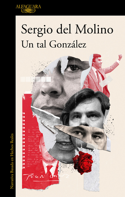 Un tal González / A Man Called González By Sergio Del Molino Cover Image