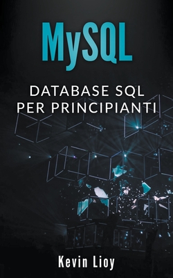 MySQL: Database SQL per Principanti Cover Image