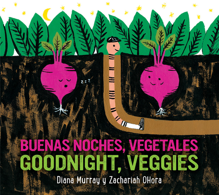 Goodnight, Veggies/Buenas noches, vegetales Board Book: Bilingual English-Spanish Cover Image