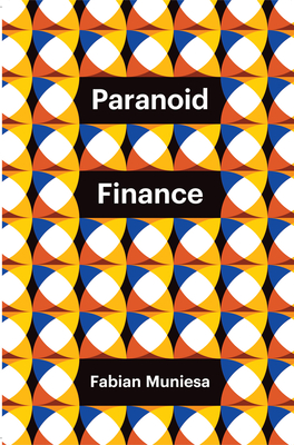 Paranoid Finance (Theory Redux)