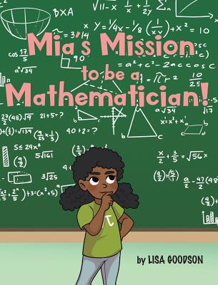 Mia's Mission to be a Mathematician! Cover Image