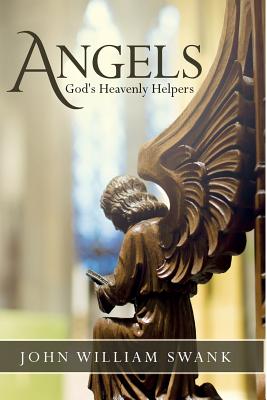 Angels: God's Heavenly Helpers Cover Image