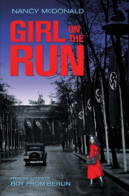 Girl on the Run By Nancy McDonald Cover Image
