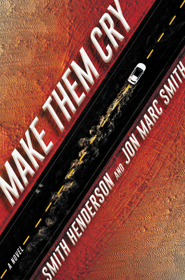 Make Them Cry: A Novel Cover Image