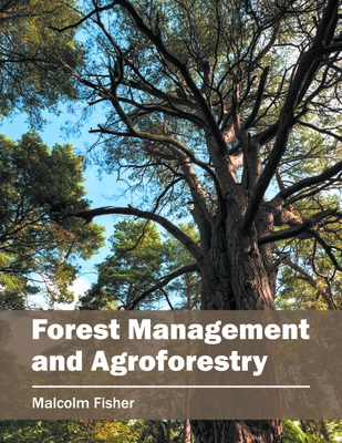 Forest Management and Agroforestry Cover Image