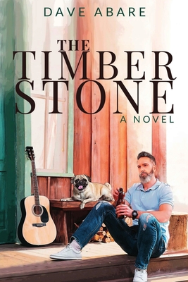 The Timber Stone By Dave Abare Cover Image