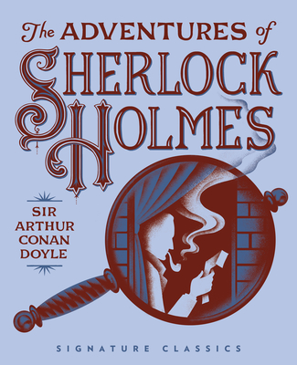 The Adventures of Sherlock Holmes By Sir Arthur Conan Doyle Cover Image