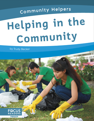 Helping in the Community By Trudy Becker Cover Image