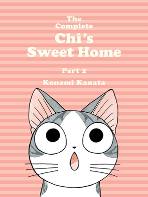 The Complete Chi's Sweet Home 2 By Konami Kanata Cover Image
