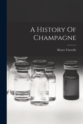 A History Of Champagne Cover Image