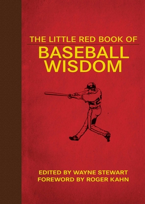 Cover for The Little Red Book of Baseball Wisdom (Little Books)