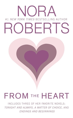 From the Heart By Nora Roberts Cover Image