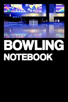 Bowling Notebook: Notebook - Bowling - Training - Successes - Strategy - gift idea - gift - squared - 6 x 9 inch By Written Note Cover Image